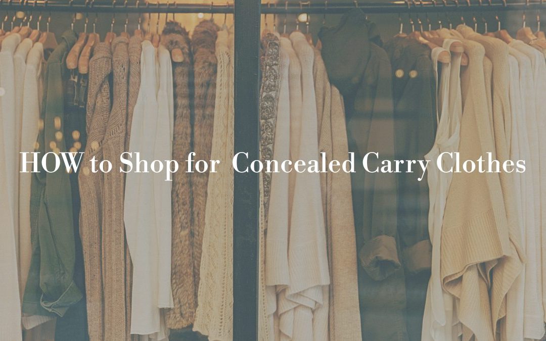 What type of top to shop for when you’re concealing (a firearm)